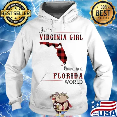 Just a virginia girl living in a florida world map s Hoodie