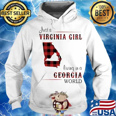 Just a virginia girl living in a georgia world map s Hoodie