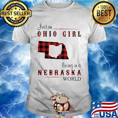 Just an ohio girl living in a nebraska world map shirt