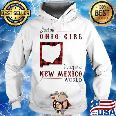 Just an ohio girl living in a new mexico world map s Hoodie