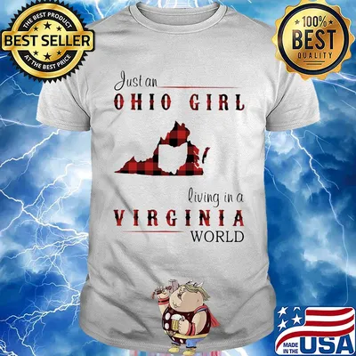 Just an ohio girl living in a virginia world shirt