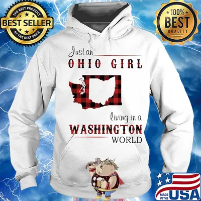 Just an ohio girl living in a washington world s Hoodie