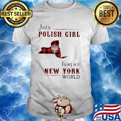 Justa polish girl living a New York world shirt