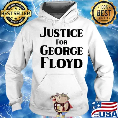 Justice for george floyd tribute s Hoodie