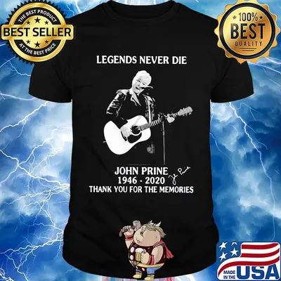 Legends never die john prine 1946 2020 thank you for the memories signature guitar shirt