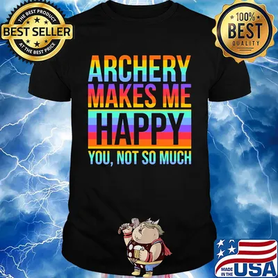 Lgbt archery makes me happy you not so much shirt