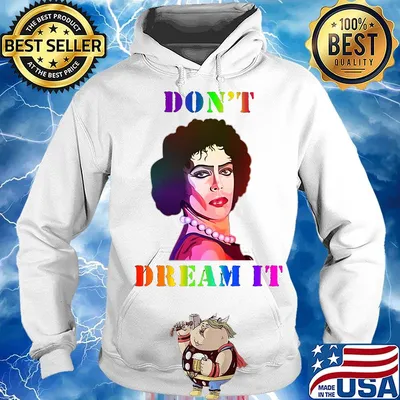 Lgbt dr frank n furter don't dream it s Hoodie