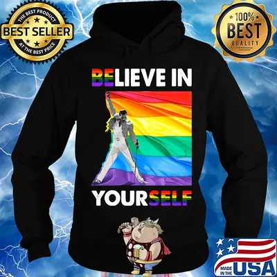 Lgbt freddie mercury believe in yourself s Hoodie