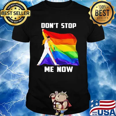 Lgbt freddie mercury don't stop me now shirt