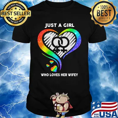 Lgbt just a girl who loves her wifey hearts shirt