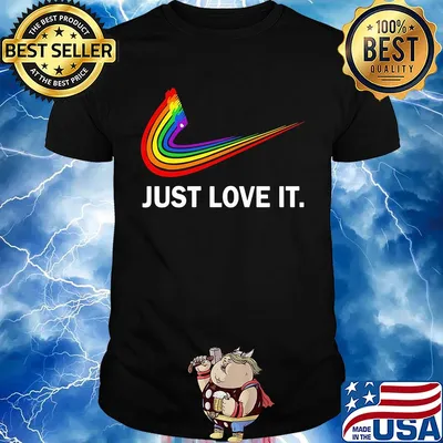 Lgbt nike just love its shirt