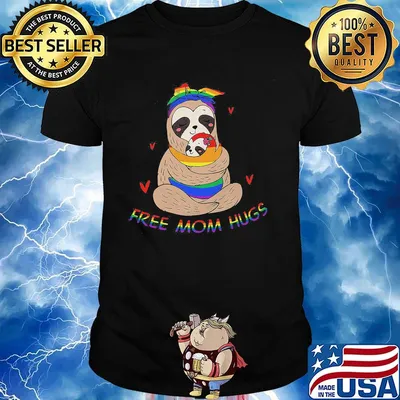 LGBT sloth free mom hugs shirt