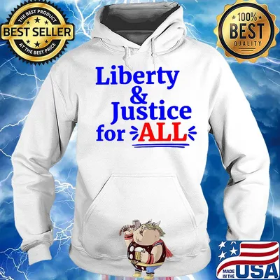Liberty and justice for all 2020 s Hoodie