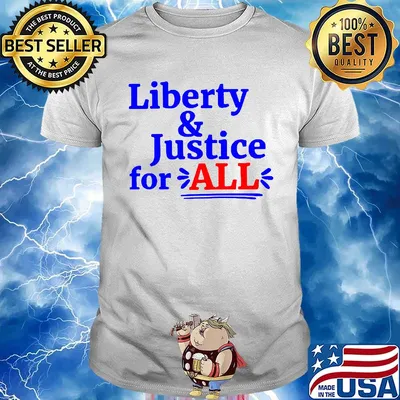 Liberty and justice for all 2020 shirt