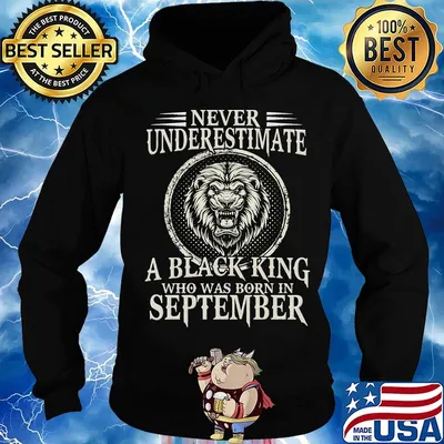 Lion never underestimate a black king who was born in september s Hoodie