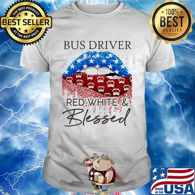 Lips bus driver red white and blessed america 4th of july independence day shirt