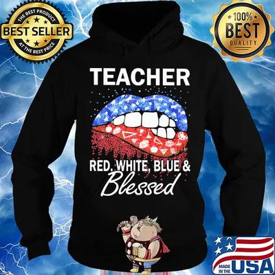 Lips teacher red white blue and blessed america 4th of july independence day s Hoodie