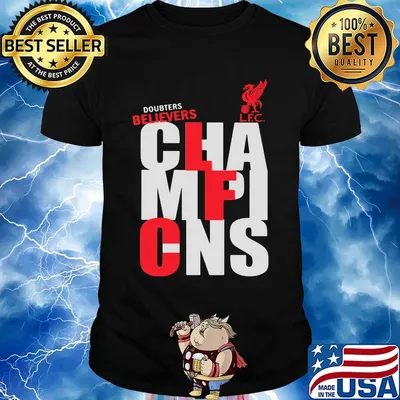 Liverpool fc football doubters believers champions shirt