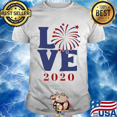 Love 2020 firework america happy 4th july independence day shirt