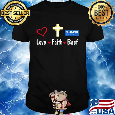 Love faith basf the chemical company shirt