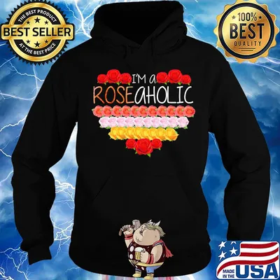 Love i'm a rose aholic heart s Hoodie