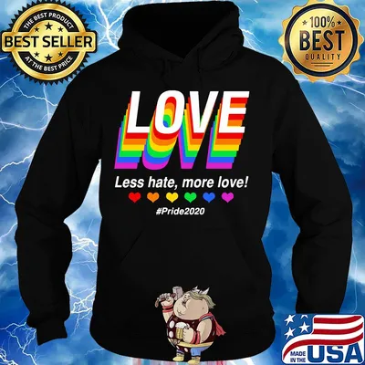 Love less hate more love pride 2020 hearts LGBT s Hoodie