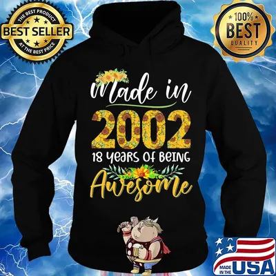 Made in 2002 16 years of being awesome sunflower s Hoodie