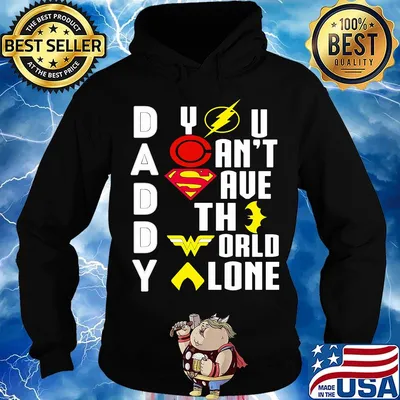 Marvel heroes daddy you can't save the world alone happy father's day s Hoodie