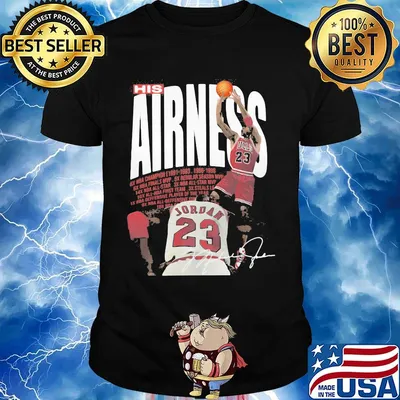 Michael jordan basketball player his airness signature shirt
