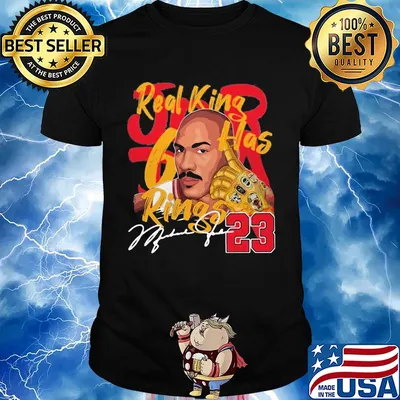 Michael jordan real king has rings 23 signature shirt