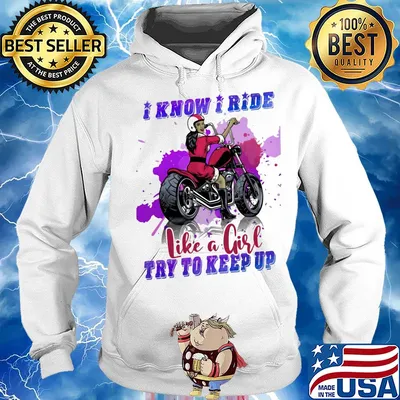 Motocross I know I ride like a girl try to keep up s Hoodie