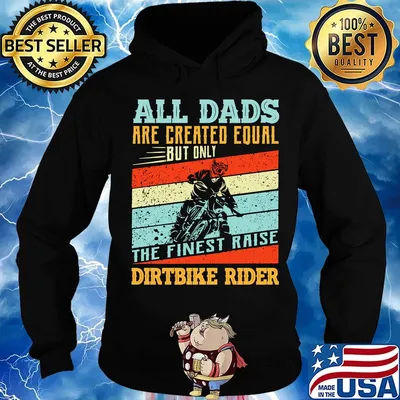 Motorcycles all dads are created equal but only the finest raise dirt bike rider vintage retro s Hoodie