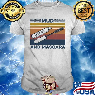 Mud Mudscara And Mascara Vintage Retro Shirt