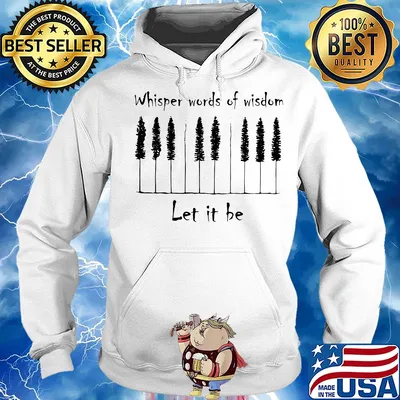 Music whisper words of wisdom let it be s Hoodie