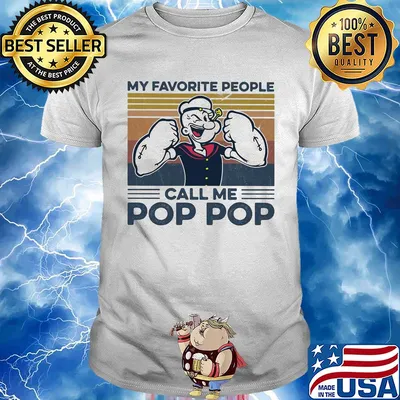 My favorite people call me pop pop vintage shirt