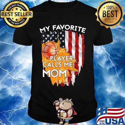My favorite player calls me mom basketball american flag independence day shirt