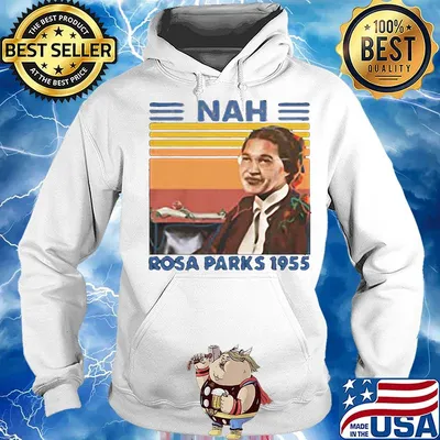 Nah rosa parks 1955 vintage retro s Hoodie