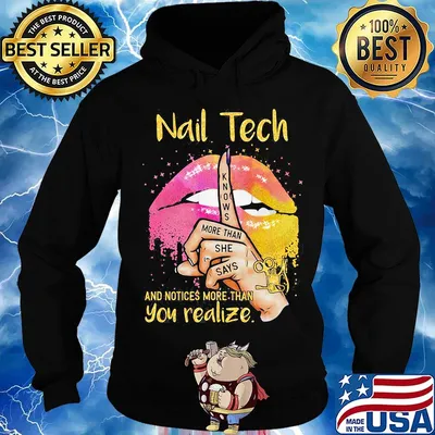 Nail Tech And Notices More Than You Realize Lips Hand Color Shirt Hoodie