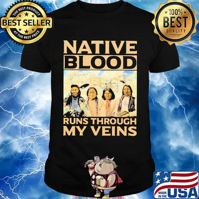 Native Blood Runs Through My Veins Aborigines Shirt