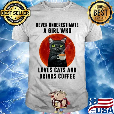 Never underestimate a girl who loves cats and drinks coffee sunset shirt