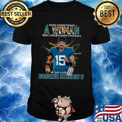 Never underestimate a woman who understands football and loves gardner minshew ii stars shirt