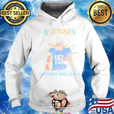 Never underestimate a woman who understands football and loves gardner minshew ii team s Hoodie
