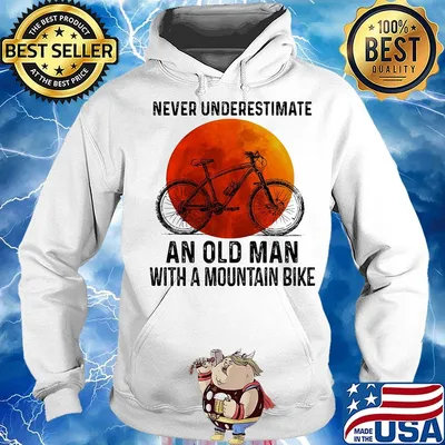 Never underestimate an old man with a mountain bike sunset s Hoodie