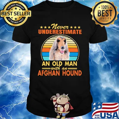 Never underestimate an old man with an afghan hound vintage shirt