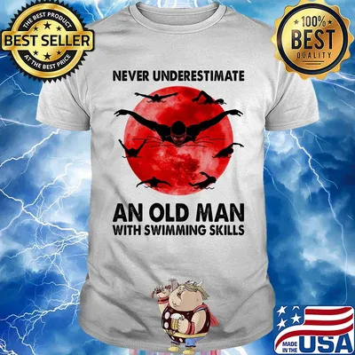 Never underestimate an old man with swimming skills sunset shirt
