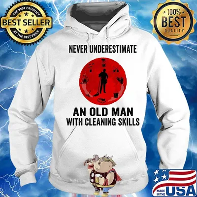 Never underestimate an old woman with a cleaning skills s Hoodie