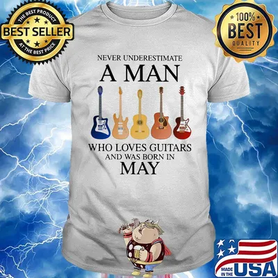 Never Underestimate Who Loves Guitars And Was Born In May Shirt