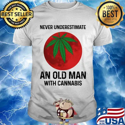 Never undersetimate an okd man with cannabis moon weed shirt