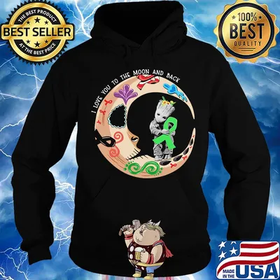 Nightmare i love to the moon and back baby groot hug cancer awareness green s Hoodie