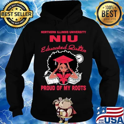Northern illinois university niu educated queen proud of my roots s Hoodie